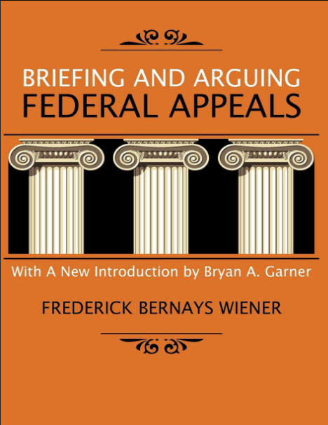 Briefing and Arguing Federal Appeals